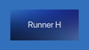 Runner H